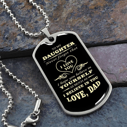 ShineOn Fulfillment Jewelry Military Chain (Silver) / No To My Daughter | I Hope You Believe In Yourself